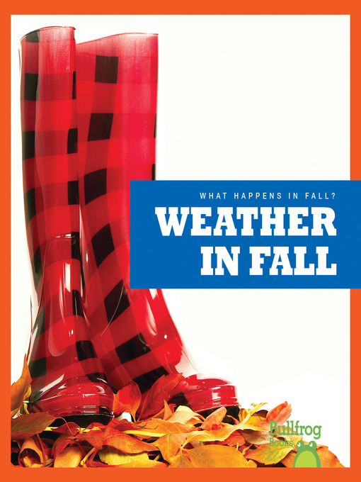 Title details for Weather in Fall by Mari Schuh - Available